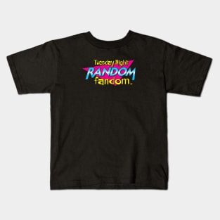 Tuesday Night Random Fandom (Excellent) Kids T-Shirt